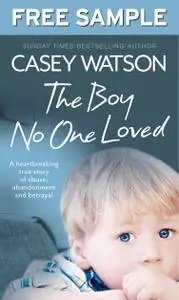 The Boy No One Loved: Free Sampler