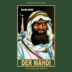 «Karl Mays Gesammelte Werke - Band 17: Der Mahdi» by Karl May