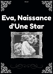 Eva, Naissance d‘Une Star