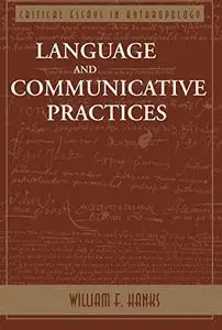 Language And Communicative Practices