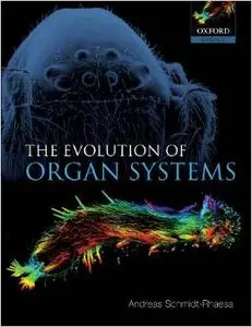 The Evolution of Organ Systems by Andreas Schmidt-Rhaesa