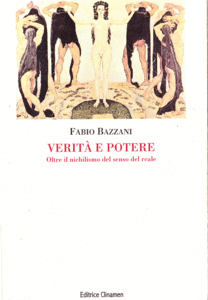 Fabio Bazzani - Verità e potere