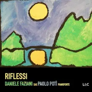 Daniele Faziani - Riflessi (2021) [Official Digital Download]