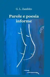 Parole e poesia informe