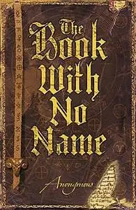«The Book With No Name» by None
