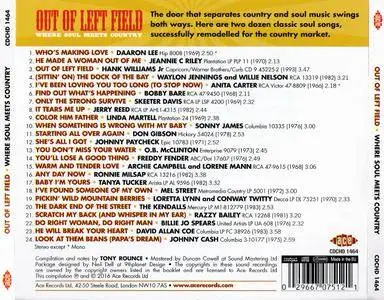 Various Artists - Out Of Left Field: Where Soul Meets Country (2016) {Ace Records CDCHD 1464}