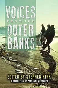 Voices from the Outer Banks: A Collection of Personal Accounts  (repost)