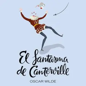 «El fantasma de Canterville» by Oscar Wilde