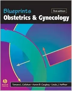 Blueprints Obstetrics and Gynecology (Blueprints Series) by Aaron B. Caughey (Repost)