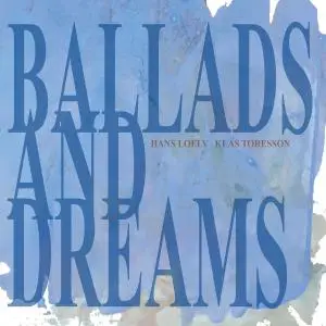Hans Loelv - Ballads and Dreams (2019)