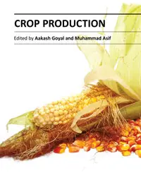 "Crop Production" ed. by Aakash Goyal and Muhammad Asif