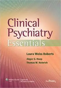 Clinical Psychiatry Essentials