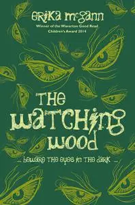 «The Watching Wood» by Erika McGann