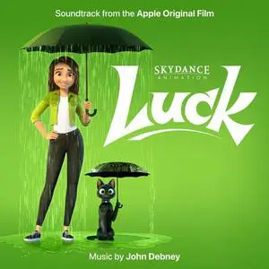 John Debney - Luck (Soundtrack from the Apple Original Film) (2022)