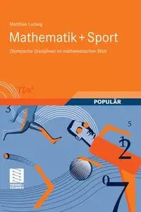 Mathematik + Sport: Olympische Disziplinen im mathematischen Blick