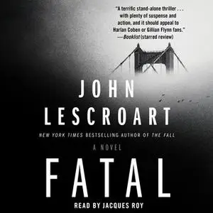 «Fatal» by John Lescroart