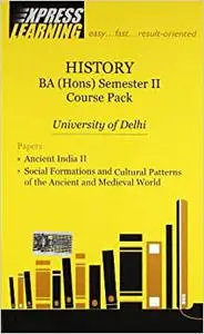 History BA (Hons) Semester II : Course Pack , University of Delhi