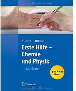 Erste Hilfe - Chemie und Physik für Mediziner