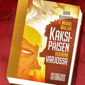 «Kaksipäisen vekaran varjossa» by Juha Vuorinen