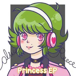 Olive Reece - Princess (EP) (2014)