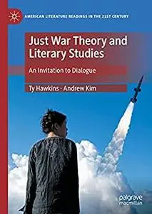 Just War Theory and Literary Studies: An Invitation to Dialogue