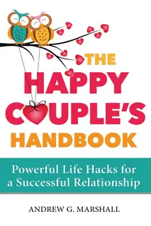 «The Happy Couple's Handbook» by Andrew G. Marshall