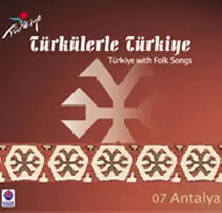 Türkülerle Türkiye - Folksongs of 81 province in Turkey -81CD (2008)