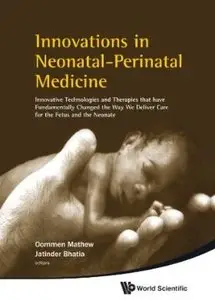 Innovations in Neonatal-perinatal Medicine