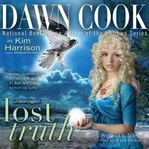 «Lost Truth» by Dawn Cook