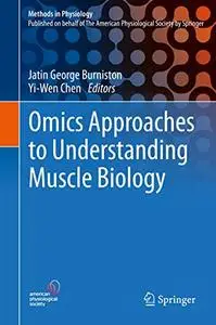 Omics Approaches to Understanding Muscle Biology (Repost)