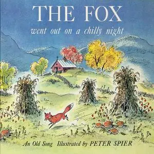 «Fox went out on a Chilly Night, The» by Peter Spier