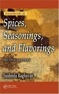 Handbook of Spices, Seasonings, and Flavorings [Repost]