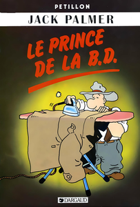Jack Palmer - Tome 6 - Le Prince De La BD