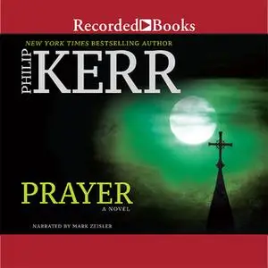 «Prayer» by Philip Kerr