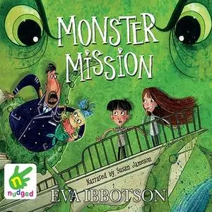 «Monster Mission» by Eva Ibbotson