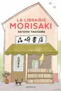 Satoshi Yagisawa, "La librairie Morisaki"