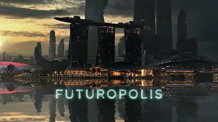 August Pictures - Futuropolis: Mapping the City of Tomorrow (2018)