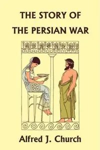 The Story of the Persian War from Herodotus