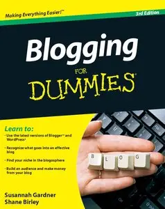 Blogging For Dummies, 3 Ed (repost)