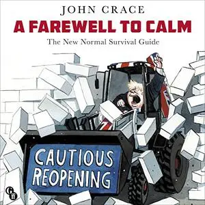 A Farewell to Calm: The New Normal Survival Guide [Audiobook]