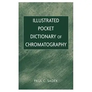  Illustrated Pocket Dictionary of Chromatography (Repost) 