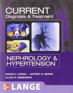 Current Diagnosis & Treatment: Nephrology & Hypertension [Repost]