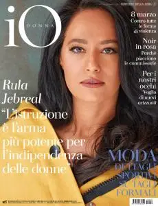 Io Donna del Corriere della Sera - 6 Marzo 2021