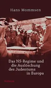 Das NS-Regime und die Auslöschung des Judentums in Europa (Repost)