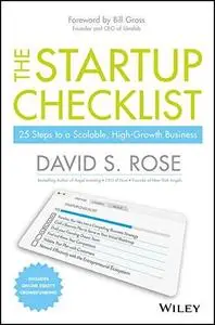 The Startup Checklist: 25 Steps to a Scalable, High-Growth Business (repost)