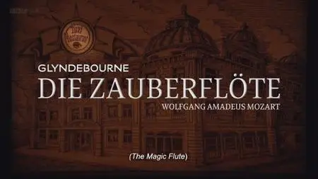 BBC - The Magic Flute from Glyndebourne (2019)