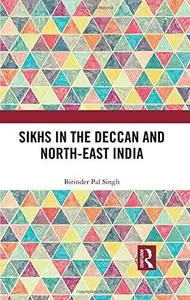 Sikhs in the Deccan and North-East India