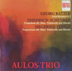 Aulos Trio - Georg Katzer, Friedrich Schenker, Siegfried Thiele (1998)