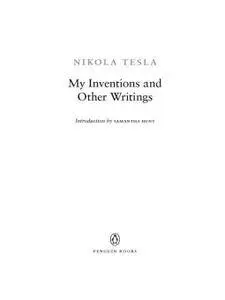 My Inventions and Other Writings