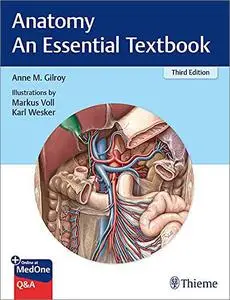 Anatomy: An Essential Textbook, 3rd Edition